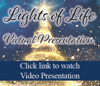 2022 Lights of Life - Virtual Presentation